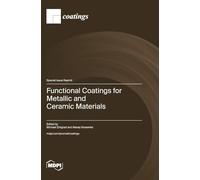 Functional Coatings for Metallic and Ceramic Materials