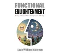 Functional Enlightenment: Falling in Love with the Personification of Reality