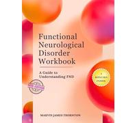 Functional Neurological Disorder Workbook: A Guide to Understanding FND