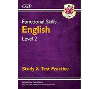 Functional Skills English Level 2 - Study & Test Practice (CGP Functional Skills)
