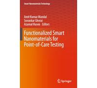 Functionalized Smart Nanomaterials for Point-of-Care Testing (Smart Nanomaterials Technology)
