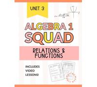 Functions Made Simple: Algebra 1 Workbook: Domain, Range, Graph Analysis, Function Notation & Arithmetic Sequences Practice (Algebra 1 Squad)