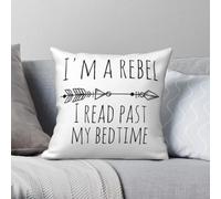 Funda de almohada cuadrada con texto en inglés «I'm A Rebel I Read Past My Bedtime» de poliéster, lino, terciopelo, con cremallera creativa, decorativa, para el hogar