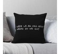 Funda de almohada cuadrada de poliéster y lino y terciopelo, con cremallera impresa, con texto en inglés "When We All Fall Asleep Where Do We Go", para el hogar