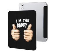 Funda protectora con texto en inglés «I'm The Daddy» compatible con iPad 10 (10.9 pulgadas), funda antideslizante para tableta triple