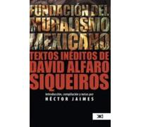 Fundación Del Muralismo Mexicano (ebook)