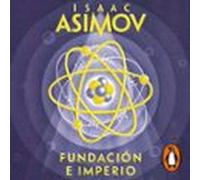 Fundación E Imperio (ciclo De La Fundación 4) (audiolibro)