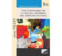 Fundadores De La Escuela Moderna Del Derecho Natural, Los