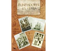 FUNDADORES EN PERIJÁ: Mestizos, migrantes y guerreros