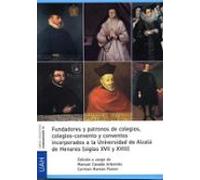 Fundadores Y Patronos De Colegios Colegios-conventos Y Conventos Incor
