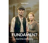 Fundament: Das Erbe des Georg