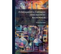Fundamenta Chymiae Dogmatico-rationalis