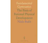 Fundamental Gymnastics: The Basis of Rational Physical Development