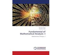 Fundamental of Mathematical Analysis -I