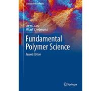 Fundamental Polymer Science (Graduate Texts in Physics)