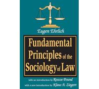 Fundamental Principles of the Sociology of Law (Law and Society Series,)