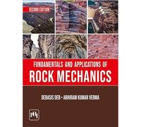 Fundamentals And Applications Of Rock Mechanics