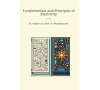 Fundamentals and Principles of Electricity (Classic Bundles)