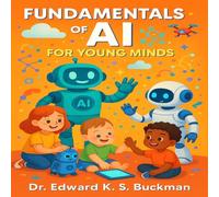 Fundamentals of AI For Young Minds
