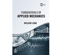 Fundamentals of Applied Mechanics