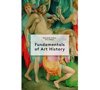 Fundamentals of Art History /anglais
