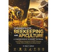 FUNDAMENTALS OF BEEKEEPING AND APICULTURE