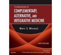 Fundamentals of Complementary, Alternative, and Integrative Medicine