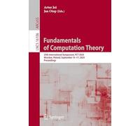 Fundamentals of Computation Theory: 25th International Symposium, FCT 2025, Wrocław, Poland, September 15-17, 2025, Proceedings