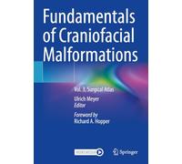 Fundamentals of Craniofacial Malformations: Vol. 3, Surgical Atlas