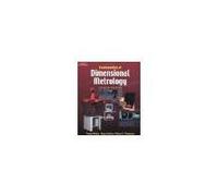 Fundamentals of Dimensional Metrology by Roger H. Harlow, Connie Dotson, Richard Thompson [Delmar Cengage Learning, 2002] (Paperback) 4th Edition [ Paperback ]
