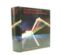 Fundamentals of Electrical Engineering (The Oxford Series in Electrical and Computer Engineering)
