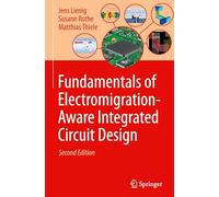 Fundamentals of Electromigration-Aware Integrated Circuit Design