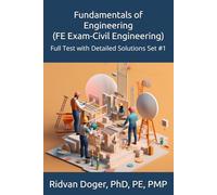 Fundamentals of Engineering (FE Exam-Civil Engineering): Full Test with Detailed Solutions Set #1
