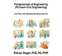 Fundamentals of Engineering (FE Exam-Civil Engineering): Full Test with Detailed Solutions Set #2