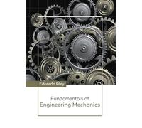 Fundamentals of Engineering Mechanics