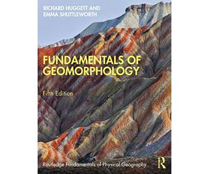 Fundamentals of Geomorphology (Routledge Fundamentals of Physical Geography)