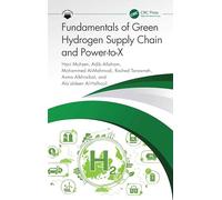 Fundamentals of Green Hydrogen Supply Chain and Power-to-X