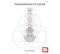 Fundamentals of guitar: A Workbook for Beginning, Intermediate or Advanced Students