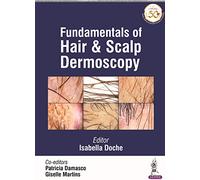 Fundamentals of Hair and Scalp Dermoscopy