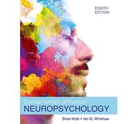 Fundamentos de la Neuropsicología Humana – Edición internacional