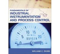 Fundamentals of Industrial Instrumentation and Process Control