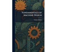 Fundamentals of Machine Design