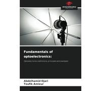 Fundamentals of optoelectronics:: Optoelectronics definitions, principles and examples