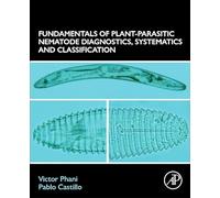 Fundamentals of Plant-Parasitic Nematode Diagnostics, Systematics, and Classification