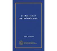 Fundamentals of practical mathematics