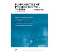 Fundamentals of Process Control Theory