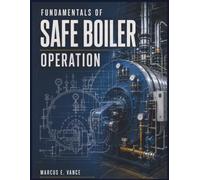 Fundamentals of Safe Boiler Operation