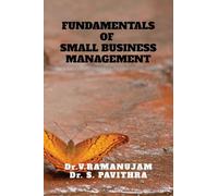 FUNDAMENTALS OF SMALL BUSINESS MANAGEMENT