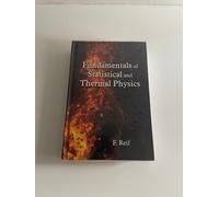 Fundamentals of Statistical and Thermal Physics