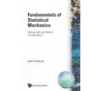 FUNDAMENTALS OF STATISTICAL MECHANICS